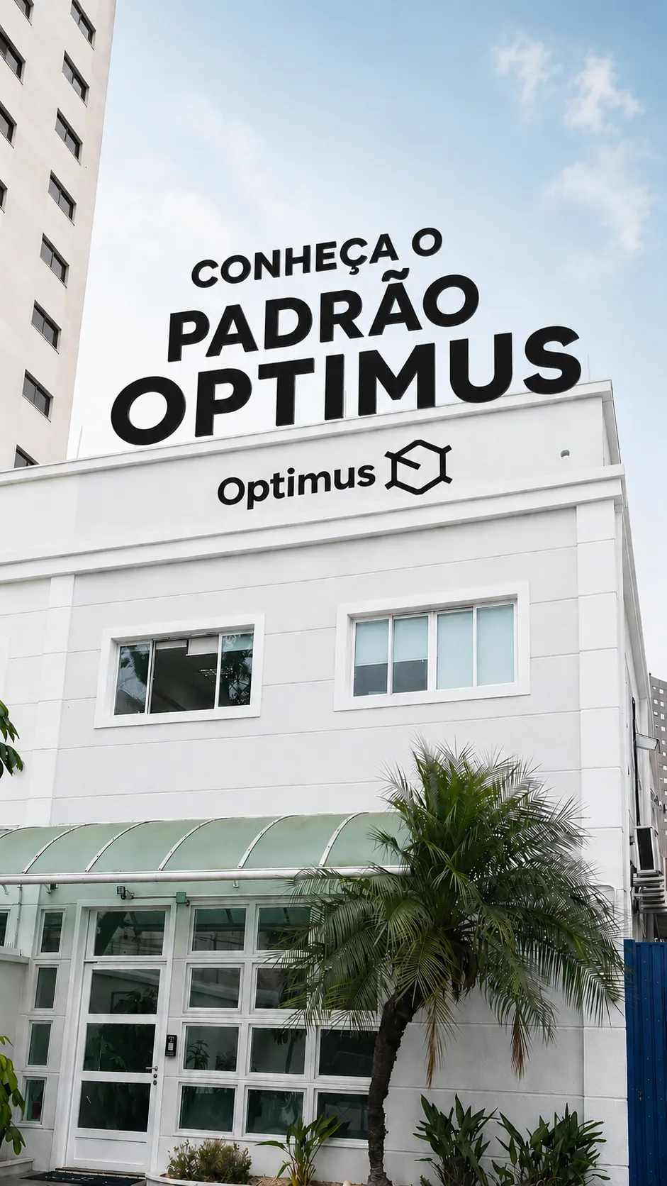Fachada da Optimus com a identidade visual da marca